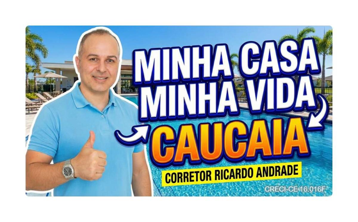 🟡 CAUCAIA 🔑 MCMV - (85) 4102-6688 - Minha Casa Minha Vida - Ricardo Andrade Imóveis