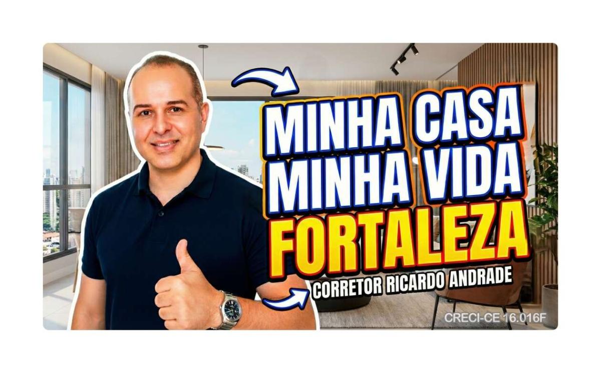 🔵 FORTALEZA 🔑 MCMV - (85) 4102-6688 - Minha Casa Minha Vida - Ricardo Andrade Imóveis